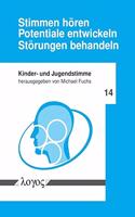 Stimmen Horen - Potentiale Entwickeln - Storungen Behandeln