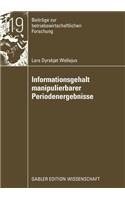 Informationsgehalt Manipulierbarer Periodenergebnisse