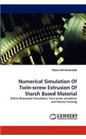 Numerical Simulation Of Twin-screw Extrusion Of Starch Based Material