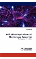 Reductive Physicalism and Phenomenal Properties
