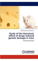 Study of the Genotoxic effect of drugs induced genetic damage in mice