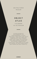 Object Atlas: Fieldwork in the Museum