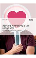 Moderne Partnersuche mit Dating-Apps. Ist Online-Dating wie Online-Shopping?