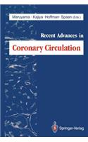 Recent Advances in Coronary Circulation