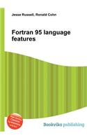 FORTRAN 95 Language Features