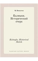 Kalmyks. Historical Sketch