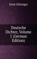Deutsche Dichter, Volume 1 (German Edition)
