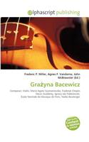 Gra Yna Bacewicz: (English)