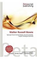 Walter Russell Bowie: (English)