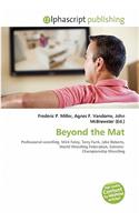 Beyond the Mat: (English)
