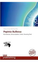 Pepinia Bulbosa