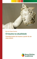 O trauma na atualidade