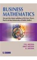 Business Mathematics (as Per the Latest Syllabus of B.Com, (pass): Part II: University of Delhi