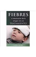 Fiebres E Intoxicacion De La