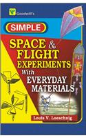 Space and  Flight Experiments with Everyday Materials