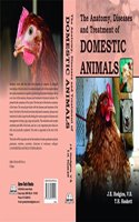 The Anatomy Diseases and Treatment of Domestics Animals