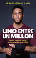 Uno Entre Un Millón / One in a Million