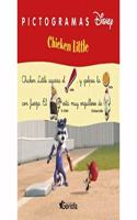 Chicken Little y los alienigenas (Pictogramas Disney) (Spanish Edition)