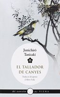 El tallador de canyes