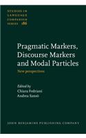 Pragmatic Markers, Discourse Markers and Modal Particles