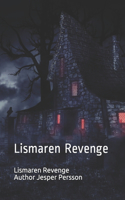Lismaren Revenge