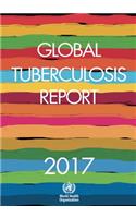 Global Tuberculosis Report 2017