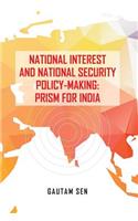 National Interest and National Security Policy-Making