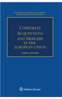 Corporate Acquisitions and Mergers in the European Union