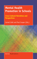 Mental Health Promotion in Schools: Cross-Cultural Narratives and Perspectives
