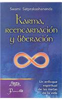 Karma, Reencarnacion y Liberacion