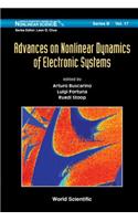 Advances on Nonlinear Dynamics of Electronic Systems