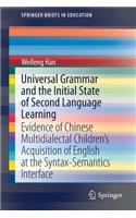Universal Grammar and the Initial State of Second Language Learning