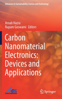 Carbon Nanomaterial Electronics: Devices and Applications