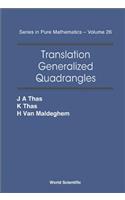 Translation Generalized Quadrangles