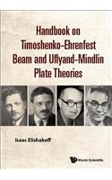 Handbook on Timoshenko-Ehrenfest Beam and Uflyand- Mindlin Plate Theories