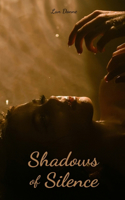 Shadows of Silence