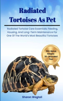 Radiated Tortoises as Pet