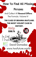 How To Find All Missing Persons. And Collect All Reward Offers. Volume IV.