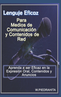 Lenguaje Eficaz Para Medios de Comunicación Y Contenidos de Red