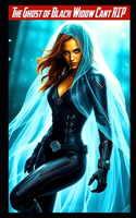 The Ghost of Black Widow Cant RIP