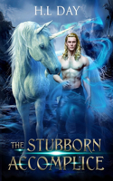 Stubborn Accomplice (13 Kingdoms #2)