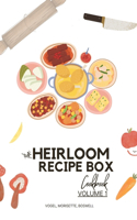 The Heirloom Recipe Box Cookbook: Volume 1