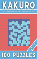 KAKURO - Cross Sums Number Logic Games for Adults and Teens 100 Puzzles - Vol 4