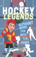 Hockey Legends Alphabet Book For Boys 5-8 Years