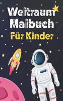 Weltraum Malbuch Für Kinder