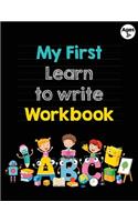 My First Learn to Write Workbook for Ages 3+: Handwriting Practice for 3years plus: Letter Tracing Practice, Missing Letters, Jumbled Letters, Notes