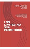 Los Limites No Son Permitidos