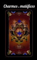 Charmes et maléfices