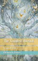 The Tangled Threads: Original Text