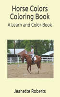 Horse Colors Coloring Book